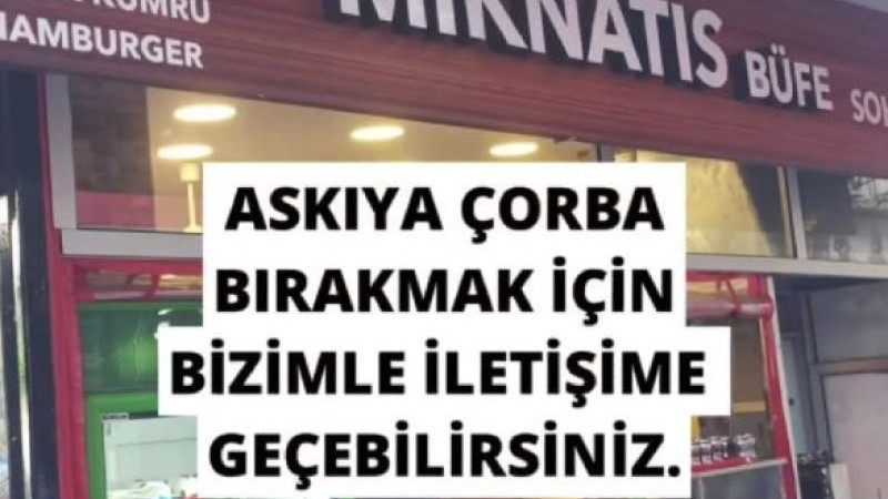  Mıknatıs Büfe’den Askıda Çorba