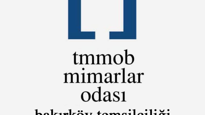 BAKIRKÖY’de MİMARLAR MECLİSİ KURULUYOR