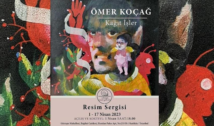 Ömer Koçağ “Kağıt İşler” Sergisi Açıldı.