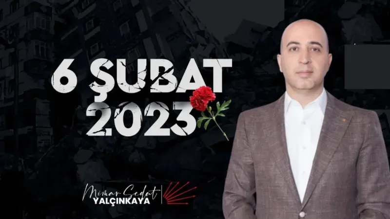 Sedat Yalçınkaya; Deprem Konusunda Yapılan Uyarılar Dikkate Alınmadı